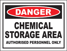 SAFETY SIGN (SAV) | Danger - Chemical Storage Area - Authorised Personnel Only